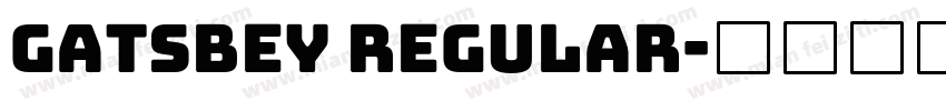 Gatsbey Regular字体转换